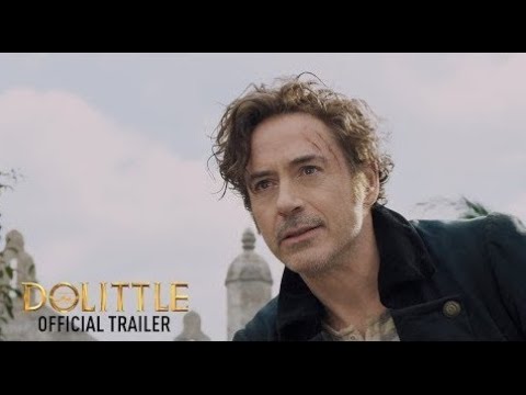 Dolittle - \"Official Trailer\"