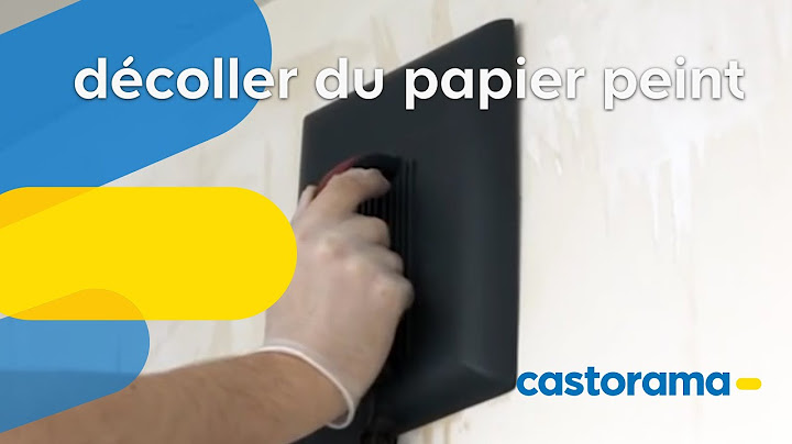 Décoller du papier peint (Castorama)