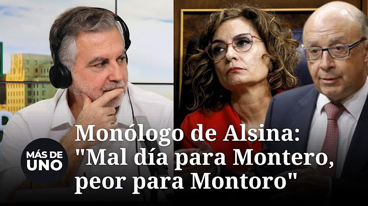 Monólogo de Alsina: "Mal día para Montero, peor para Montoro"