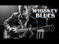 Whiskey Blues Chill Compilation | Best of Slow Blues - Deep Relaxing Melodies for Healing the Soul