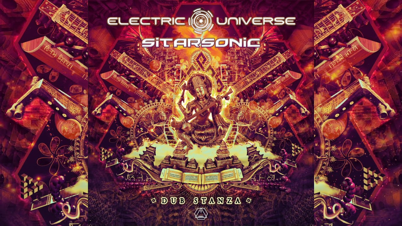 SITARSONIC "Dub Stanza" feat. Electric Universe YouTube