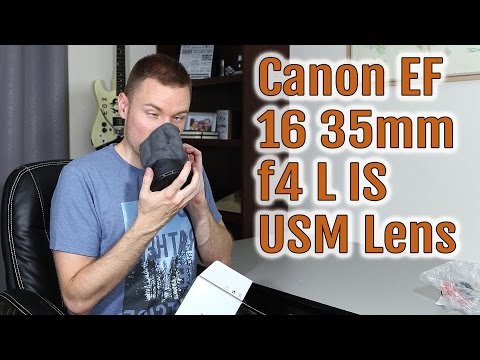 Canon EF 16-35mm f4 L IS USM Lens Unboxing & Review
