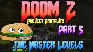 Lets Play 🎮 DOOM 2 MASTER LEVELS [Project Brutality] 💥 Part 5