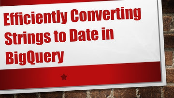 Efficiently Converting Strings to Date in BigQuery