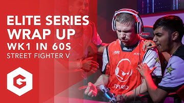 SFV: Highlights in 60s - Week 1 (Gfinity Elite Series Season 1)
