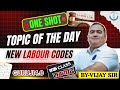 Topic of the Day | New Labour Codes Explained | RAS Interview Special | By Vijay Sir