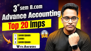 3rd Sem B.com Important Questions || Advance Accounting Important Questions