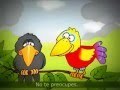 Don ́t worry be happy versión pájaros subtitulado en español.