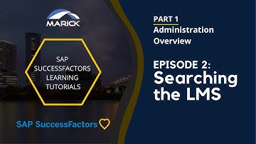SAP SuccessFactors Learning Tutorials! Part 1.2 Administration: Searching the LMS