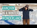 Ranchin&#39; in a Winter Wonderland