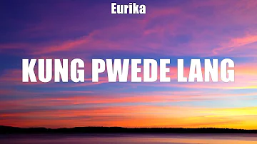 Eurika ~ Kung Pwede Lang # lyrics # Omar Baliw ft. Rhyne, Miloves, Jessi