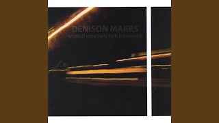 Watch Denison Marrs Send The Stars video