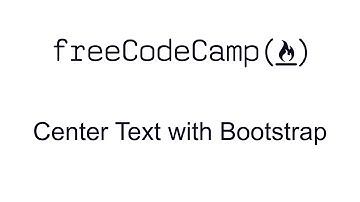Center Text with Bootstrap - Bootstrap - Free Code Camp
