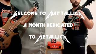 May'tallica - Kill 'Em All - Some Kind of Medley (Guitar and Bass)