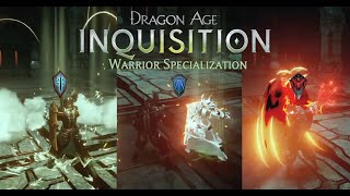 Dragon Age: Inquisition - All Warrior Specializations Abilities (With Upgrades) | AbilityPreview