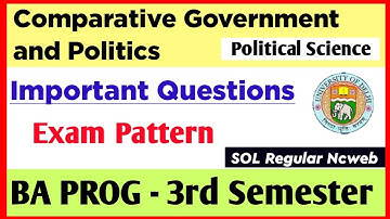 Political Science: Comparative Government and Politics Important Questions BA PROG 3rd Semester