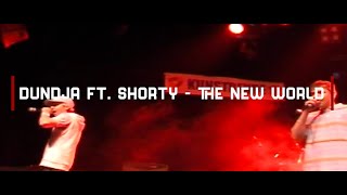 Dundja ft. Shorty (prod. by E-L Style) - The New World