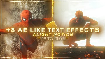 +8 Ae like text effects/textures alight motion tutorial (+preset)