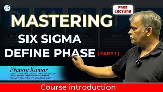 Mastering the Define Phase in Lean Six Sigma  1