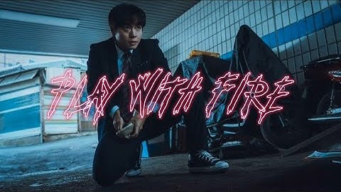 WEAK HERO CLASS 2 // PLAY WITH FIRE (FMV) #weakheroclass2