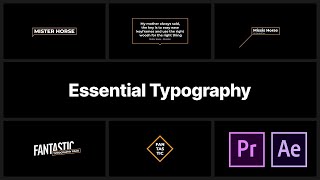 Essential Typography for After Effects and Premiere Pro