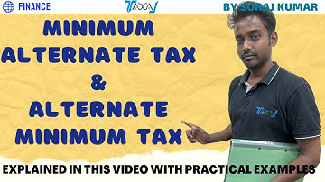 What is Minimum Alternate Tax (MAT) or Alternate Minimum Tax (AMT) | Calculation & Entitlement