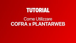 Tutorial: Come utilizzare la web app Cofra x Plantarweb® screenshot 3