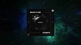 Brian Flinn - Titanite (Original Mix) [ Solid Black Recordings ]