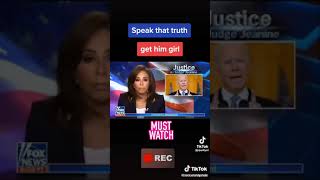 Judge Jeanine Pirro Lets Biden Have It!