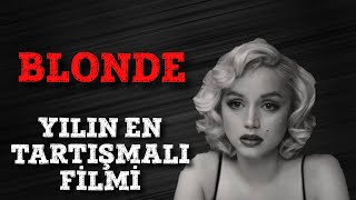 BLONDE: YILIN EN TARTIŞMALI FİLMİ