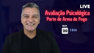 Live Avaliação Psicológica para Porte de Arma de Fogo - Atualizado 2024