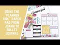 Using the “Planner Girl” Paper Pad from JoAnn to Bullet Journal
