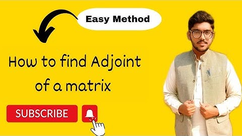 How to find Adjoint of matrix - Matrices - Learn With Sajid Sir