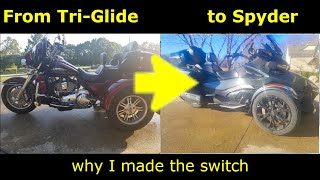 Switching from Harley TriGlide to a CanAm Spyder RT