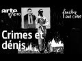 Crimes et dnis  fentre sur cour 15  arte radio podcast