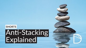 The Anti-stacking rule explained