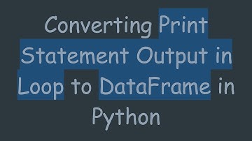 Converting Print Statement Output in Loop to DataFrame in Python