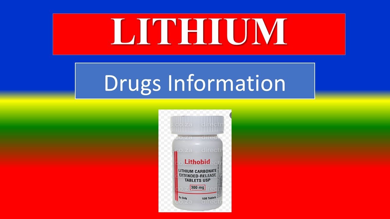 LITHIUM Generic Name , Brand Names, How to use, Precautions, Side Effects YouTube