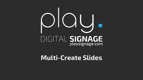 Save time using our Multi Create Slides in your digital signage