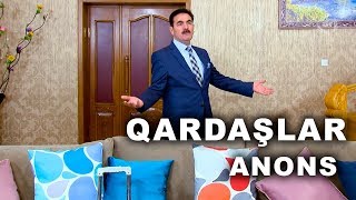 Qardaşlar (102-ci bölüm) ANONS