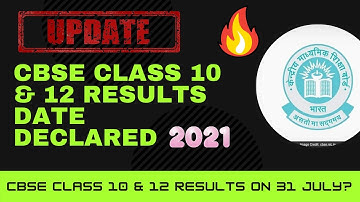 CBSE Class 10 and 12 Result Date 2021 | CBSE RESULT UPDATE | CBSE Result Date 2021 - BREAKING NEWS.