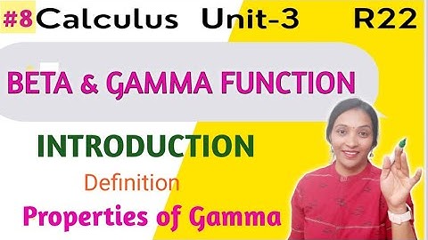 JNTU R25Calculus Unit-3 || Beta & Gamma Function || Introduction of beta&Gamma Functions || #M1R25