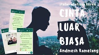 Download Lagu Status Whatsapp Keren Cinta Luar Biasa - Andmesh Kamelang FREE DOWNLOAD Link download lagu di bawah MP3 Download Lagu Status Whatsapp Keren Cinta Luar Biasa - Andmesh Kamelang FREE DOWNLOAD Link download lagu di bawah MP3