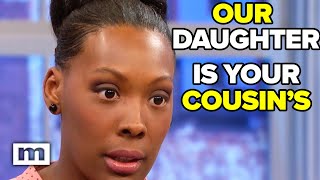 Our daughter is your cousin's | Maury
