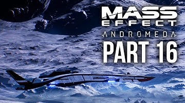 MASS EFFECT ANDROMEDA Walkthrough Part 16 - H-047c (Female) Full Game