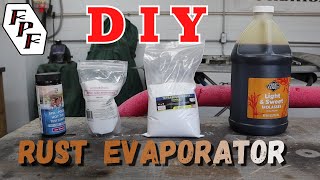 DIY Rust Remover - Can We make Our Own Rust Evaporator???