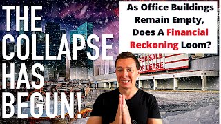 As Office Buildings Remain Empty, Does A Financial Reckoning Loom