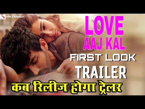 love-aaj-kal-(लव-आज-कल)-movie-official-trailer-release-date-out-first-look-#kartik-aryan-#saraali.
