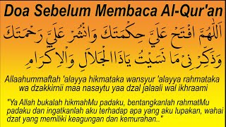 DOA SEBELUM MEMBACA AL QURAN DAN TERJEMAHANNYA (ARTINYA) LENGKAP DAN FULL