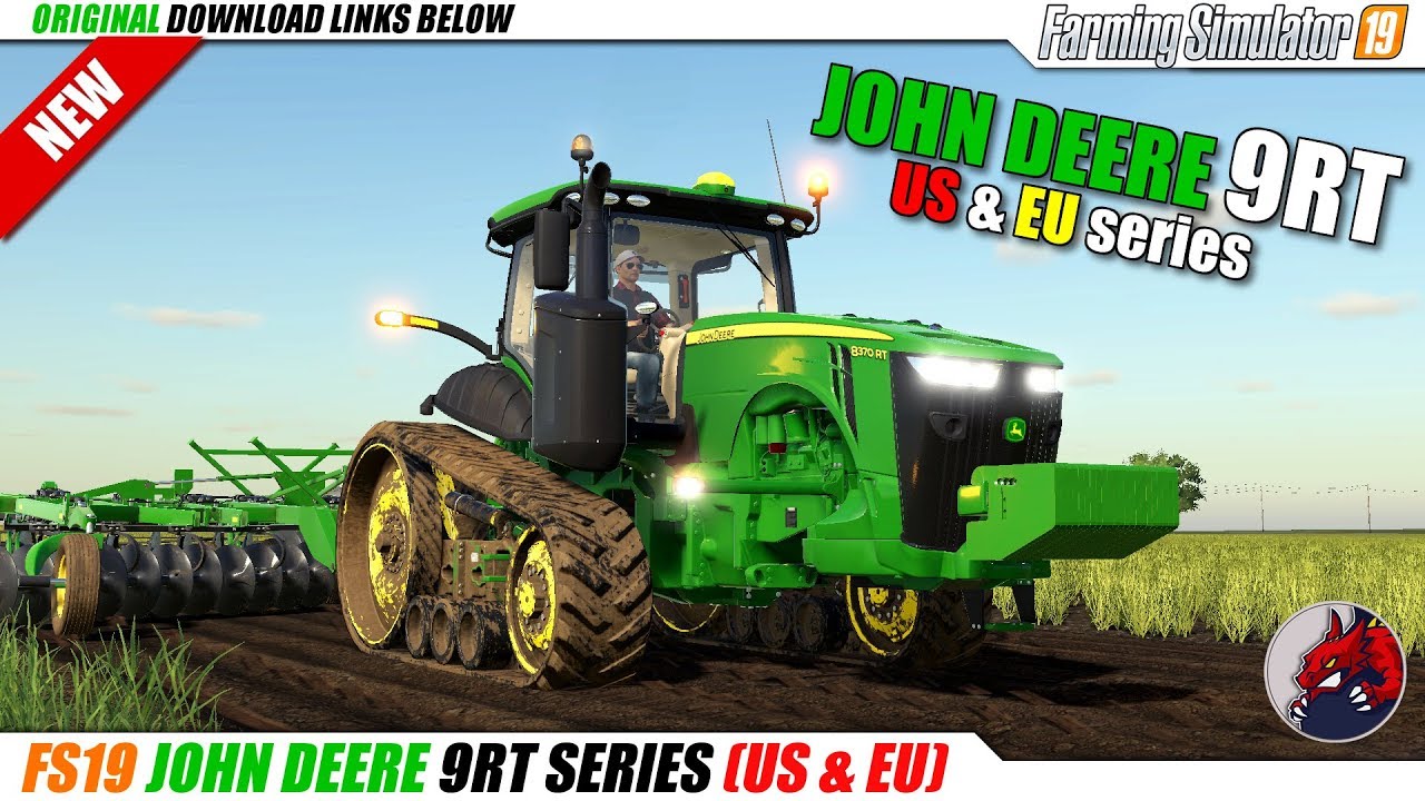 FS19 | JOHN DEERE 8RT US & EU series - review - YouTube